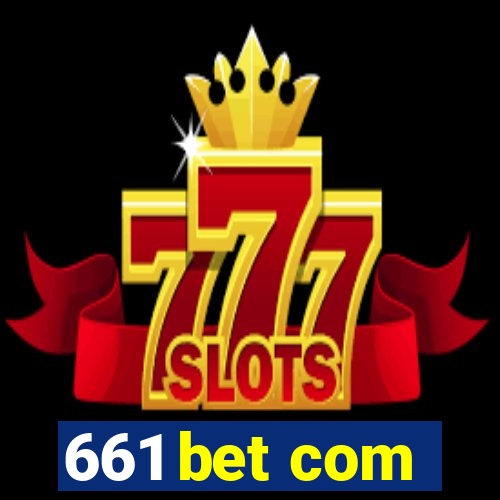 661 bet com